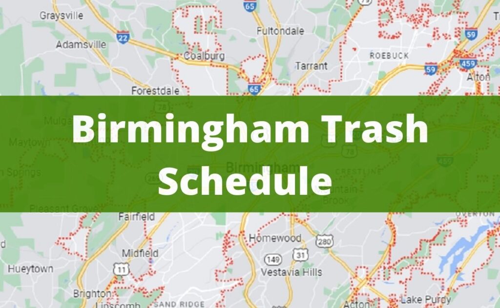 Birmingham Trash Pickup • Pick-up program, schedules and prices