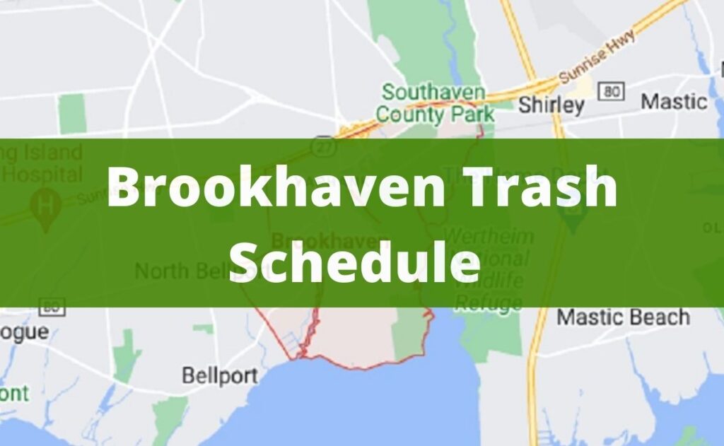Brookhaven Recycling schedule 2023 • Hours & Holidays