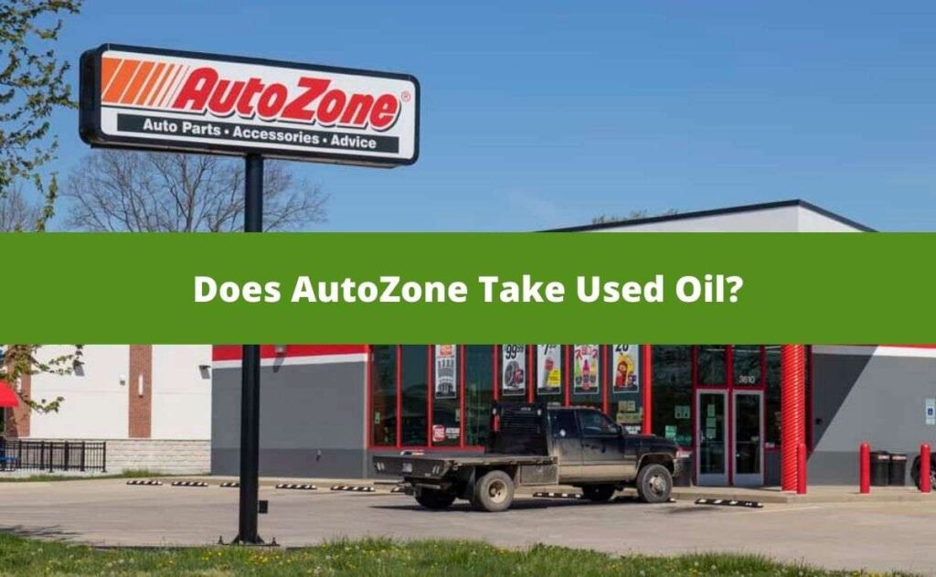 Does AutoZone Take Used Oil
